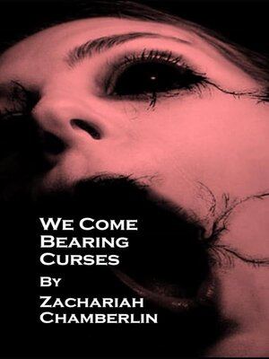 cover image of We Come Bearing Curses